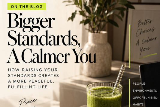 Bigger Standards, a Calmer You — original ImposeYourReality editorial cover