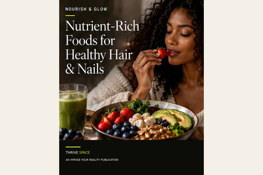 ThriveSpace editorial cover for What to Eat for Healthier Hair and Nails: The Nutrients That Actually Matter