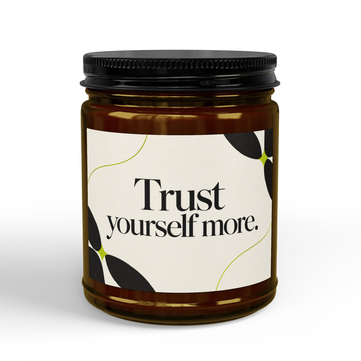 Trust Yourself More Scented Soy Candle