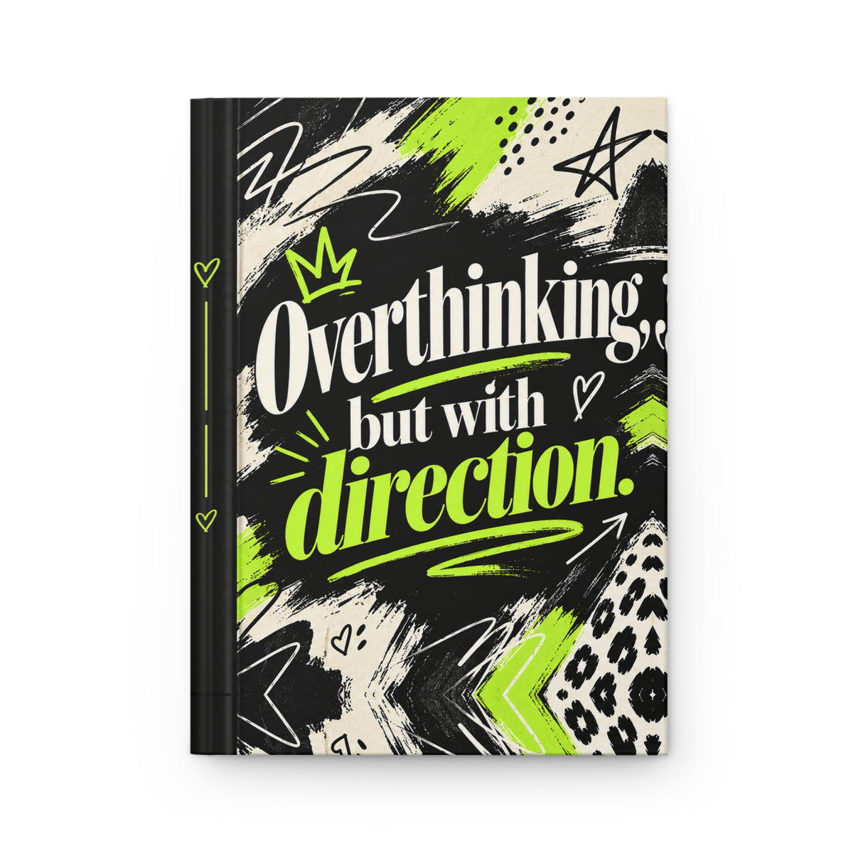 Overthinking but with Direction Hardcover Journal