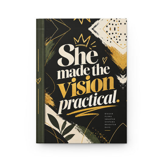 She Made the Vision Practical Hardcover Journal