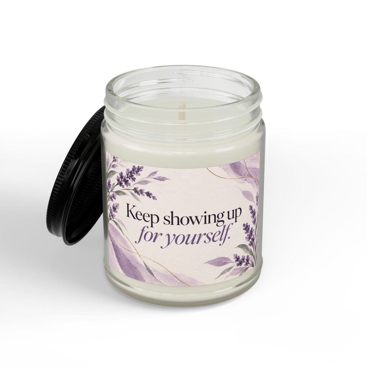 Keep Showing Up for Yourself Motivational Soy Candle