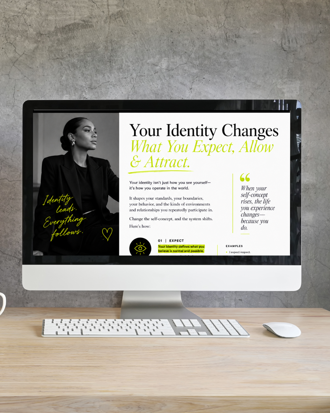 BECOMING IRRESISTIBLE : IDENTITY SHIFT