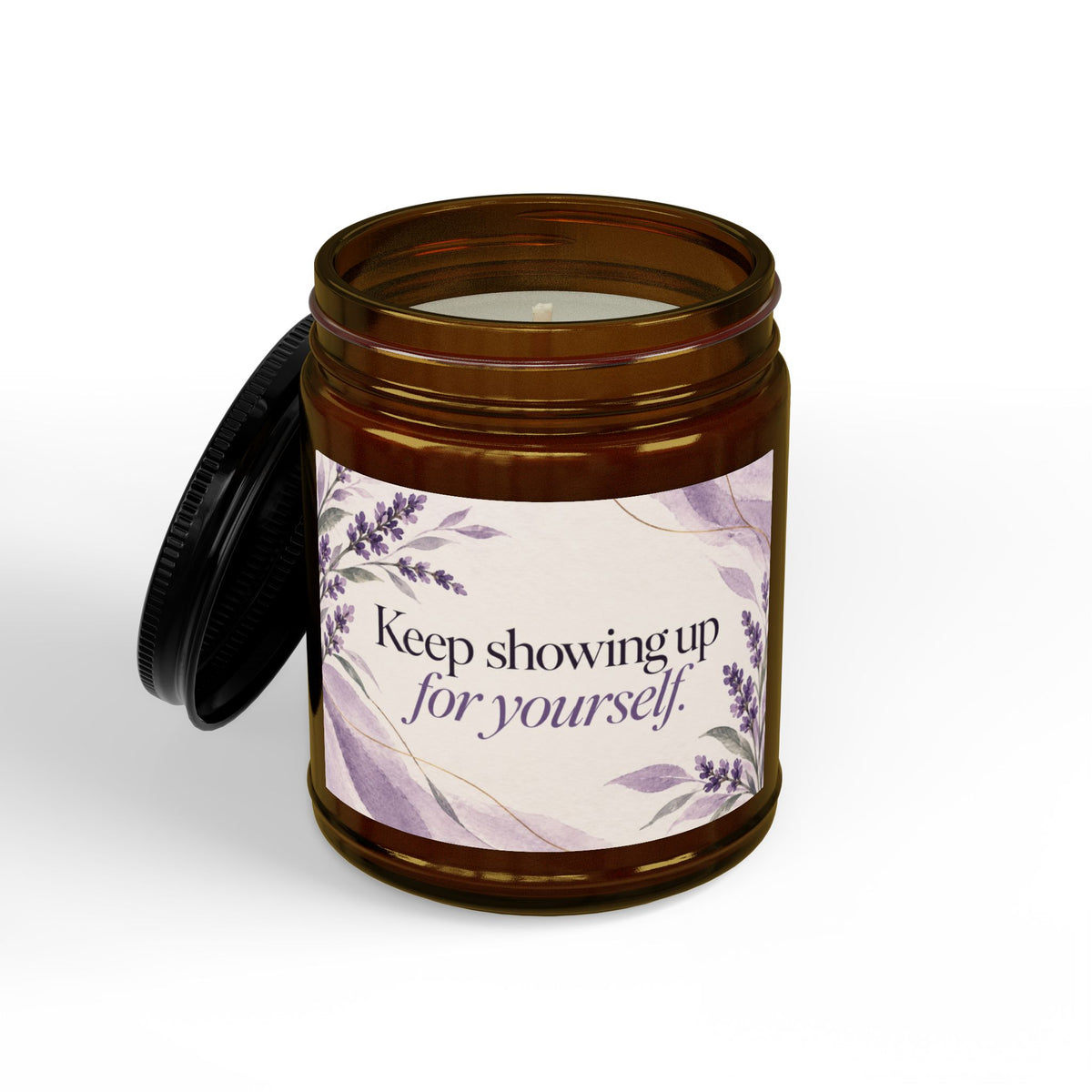 Keep Showing Up for Yourself Motivational Soy Candle