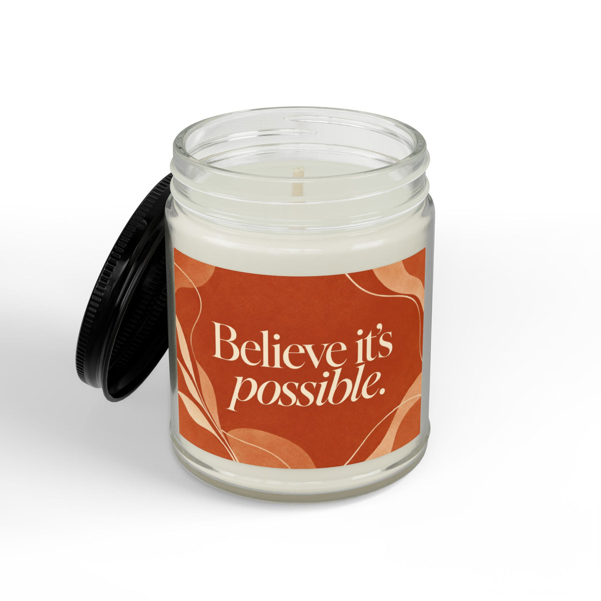 Believe It’s Possible Inspirational Scented Soy Candle