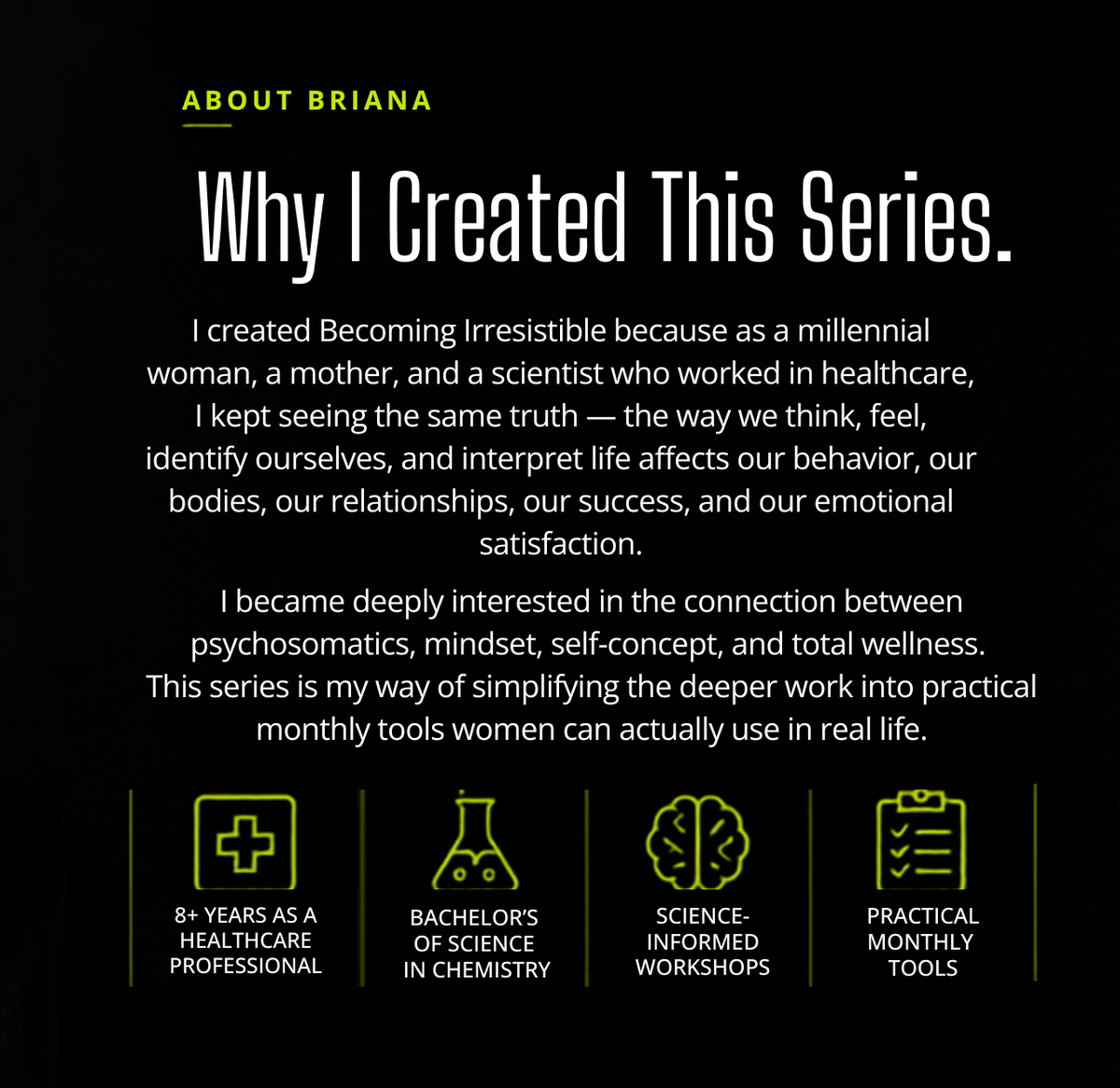 A promotional graphic for a podcast or series featuring a portrait of a woman on the left and text on the right that reads 'ABOUT BRIANA' and 'Why I Created This Series.' with additional descriptive copy and four yellow icons at the bottom.