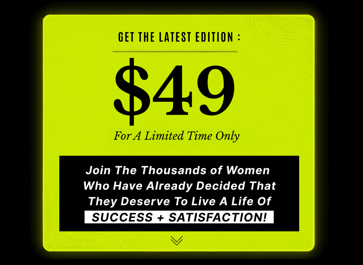 A promotional graphic on a black background featuring a bright neon yellow-green square card with black text. The card reads 'GET THE PLAYBOOK : $49 For A Limited Time Only' and includes a black panel with the slogan 'JOIN THE THOUSANDS OF WOMEN WHO HAVE ALREADY DECIDED THEY DESERVE TO LIVE A LIFE OF SUCCESS + SATISFACTION!'.